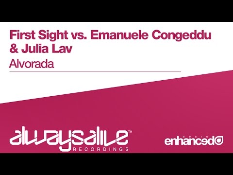 First Sight vs. Emanuele Congeddu & Julia Lav - Alvorada [OUT NOW]