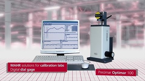 EN--Testing of a digital dial gage with Precimar Optimar 100