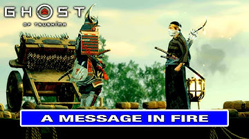 A MESSAGE IN FIRE Walkthrough - Ghost of Tsushima [Message In Fire]