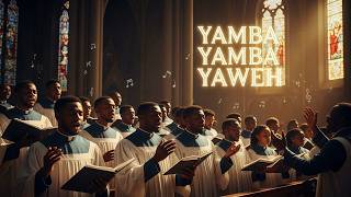 YAMBA YAMBA YAWEH - CATHOLIC PRAISE SONG