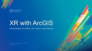 Virtual Reality (VR) and Augmented Reality (AR) with ArcGIS