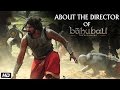 About Director SS Rajamouli - Baahubali (2015) Makkhi (2012) Magadheera (2009)