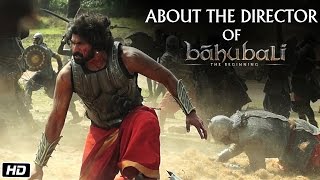 About Director SS Rajamouli - Baahubali (2015) Makkhi (2012) Magadheera (2009) screenshot 4