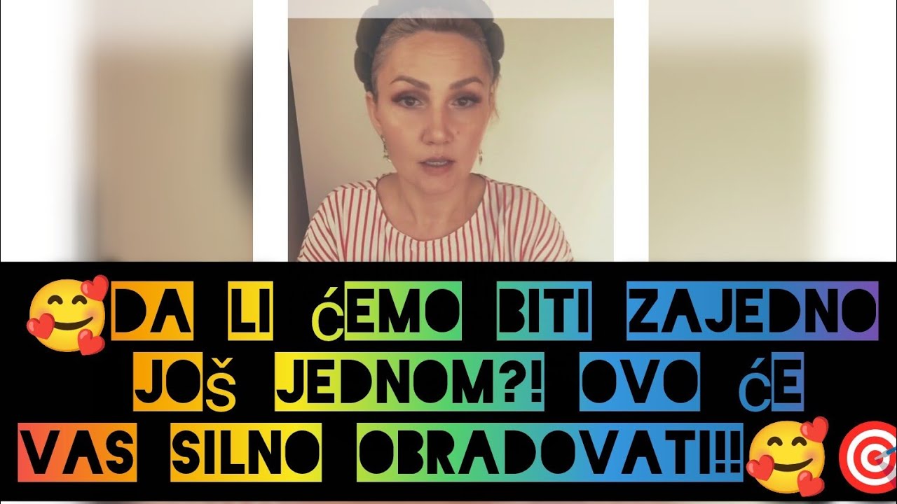 🥰Da li ćemo biti zajedno još jednom?! OVO će Vas silno obradovati!!🥰🎯