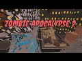 Zombie Apocalypse 2