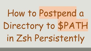 How to Postpend a Directory to $PATH in Zsh Persistently