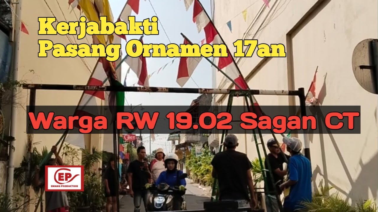 SEMANGAT 17AN Warga RW. 19.02 Sagan CT - EP Emang Production