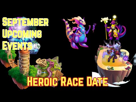 Upcoming September Events Heroic Race Date Dragon City 2020 Youtube - new roblox events september 2020