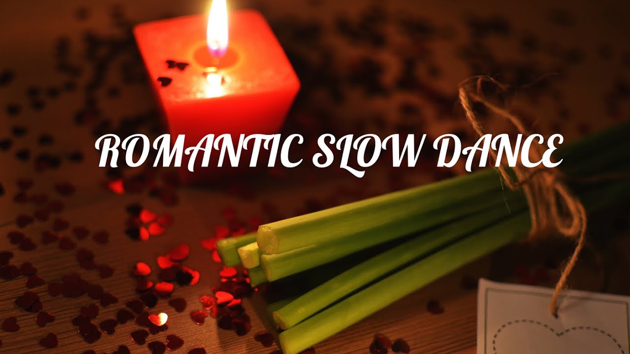 Most Romantic Slow Dance YouTube