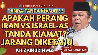 Zainuddin Mzs Lecture  Signs Of The Apocalypse Is Iran Vs Israel A Sign Of The Apocalypse Kh