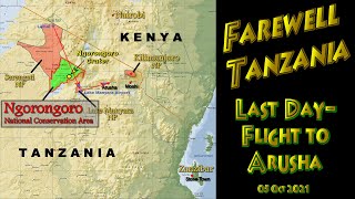 Tanzania- Flight Back To Arusha-Farewell Tanzania - 05 Oct 2021 - 5K