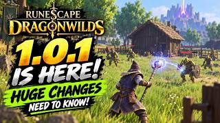 RuneScape Dragonwilds 1.0.1 Is HERE! HUGE Changes You NEED to Know!