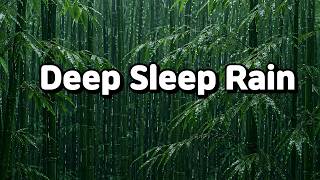 Peaceful Rain Sounds in Bamboo Forest (4 Hours) - ASMR for Sleep, Study, Meditation