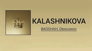 Kalashnikova Punjabi Mp3 | Badshah, Draganov | Song From Album Ek Tha Raja