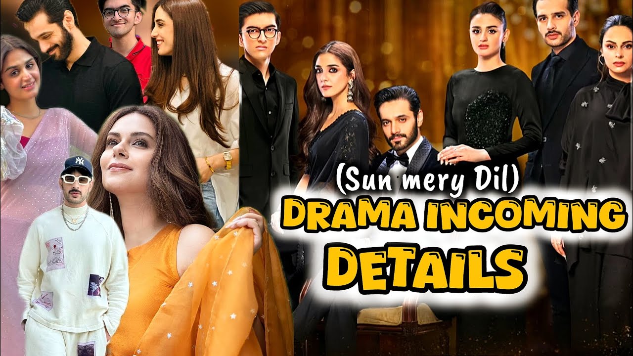 sun-mery-dil-drama-incoming-complete-details-don-t-miss-this-one