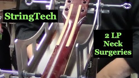 Les Paul Neck Surgeries @StringTechWorkstations