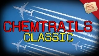 Chemtrails vs. Contrails? | CLASSIC Profile