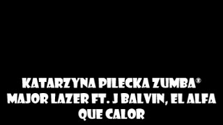 Katarzyna Pilecka Zumba - Que Calor