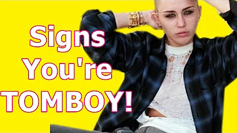 Cosa significa essere Tomboy?