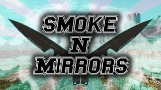 Smoke N Mirrors Episode 1 | Phnx Killcam | COD: Ghosts Throwing Knife Montage |