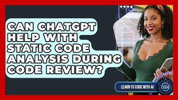 Can ChatGPT Help With Static Code Analysis During Code Review? - Learning To Code With AI