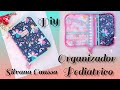 “TUTORIAL – DIY” Organizador Pediátrico (Moldes Gratis)