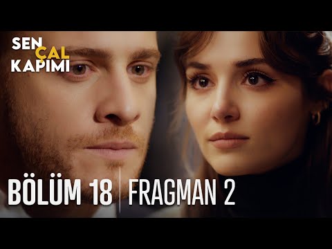 Sen Çal Kapımı 18. Bölüm 2. Fragmanı