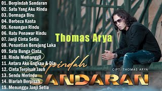 Berpindah Sandaran,Berbeza Kasta | Thomas Arya full album terpopuler 2023