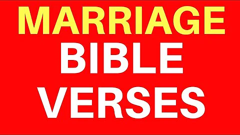 10 Bible Verses About Marriage | Get Encouraged