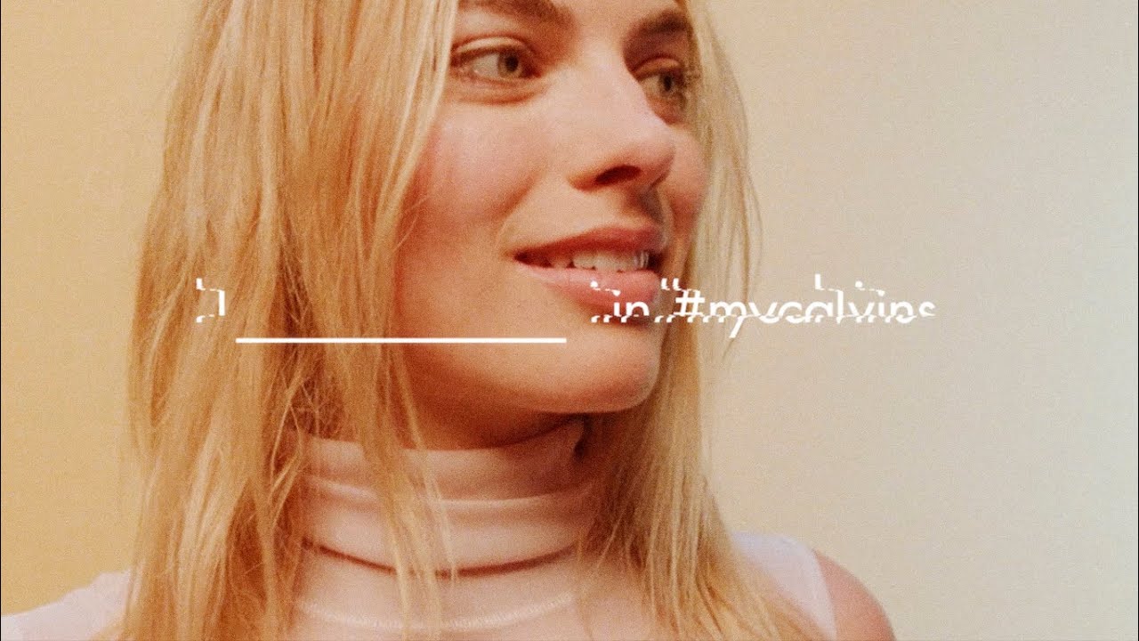 I Margot Robbie in #mycalvins – Calvin Klein Fall 2016 Global Campaign