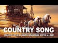 Best Old Country Songs Ever - Greatest Hits Old Country Music Best Of All Time