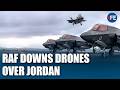 RAF F-35 Jets SHOOT DOWN Drones Over Jordan In First Operational Kill