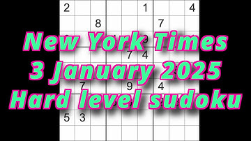 Sudoku solution – New York Times 3 January 2025 Hard level