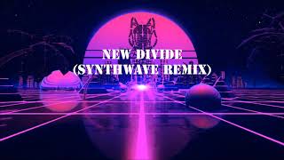 Video thumbnail of "Linkin Park - New Divide (Synthwave Remix)"