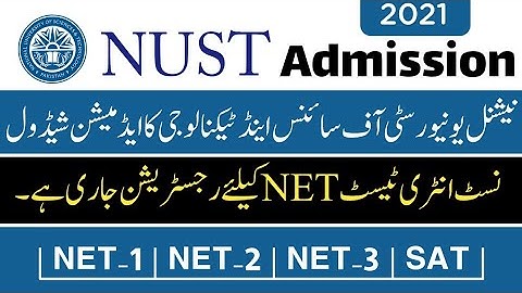 NUST Admission 2021 Schedule | NET-1, NET-2 & NET-3 Registration date | NET test schedule | NET Exam