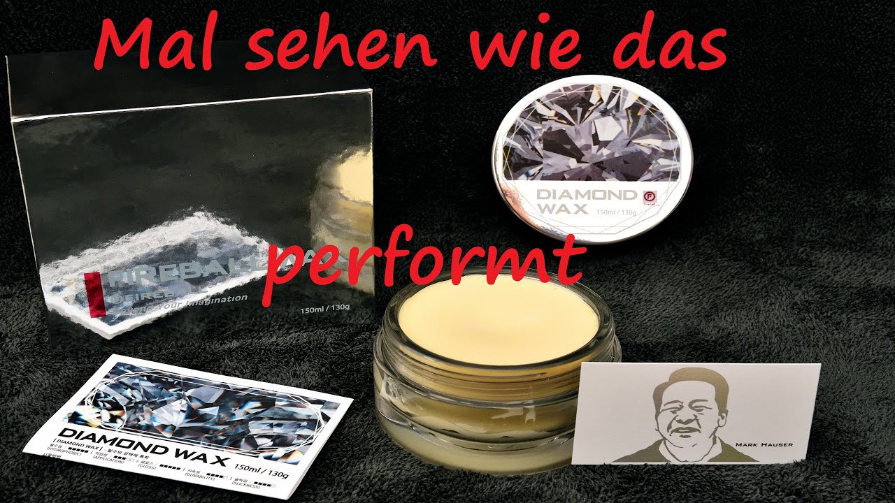 DIAMOND WAX von Fireball, VERARBEITUNG und ERGEBNIS @Fireball_korea