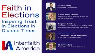 Faith in Elections: Inspiring Trust in Elections in Divided Times