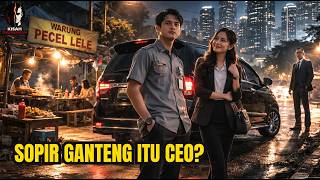 Nyamar Jadi Supir, CEO Ini Malah Jatuh Cinta Sama Majikannya | Kisah Diremehkan