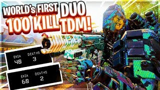 Worlds First 100 Kill Duo Team Deathmatch In Black Ops 4