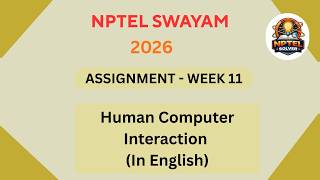 Celebrity NPTEL Human Computer interaction ASSIGNMENT 11 ANSWERS | Week 11 | JAN 2026 #nptel #swayamsolver Profile