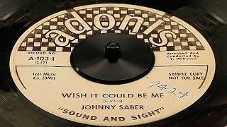 Johnny Saber - Wish It Could Be Me (1959)