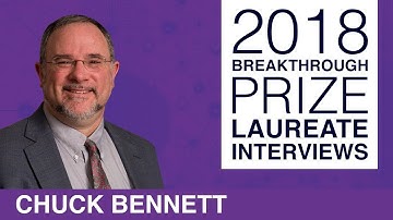 Chuck Bennett: 2018 Breakthrough Prize laureate