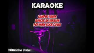 Download lagu Sampek tuwek | pop punk rock version by Boncek AR [ KARAOKE ] 