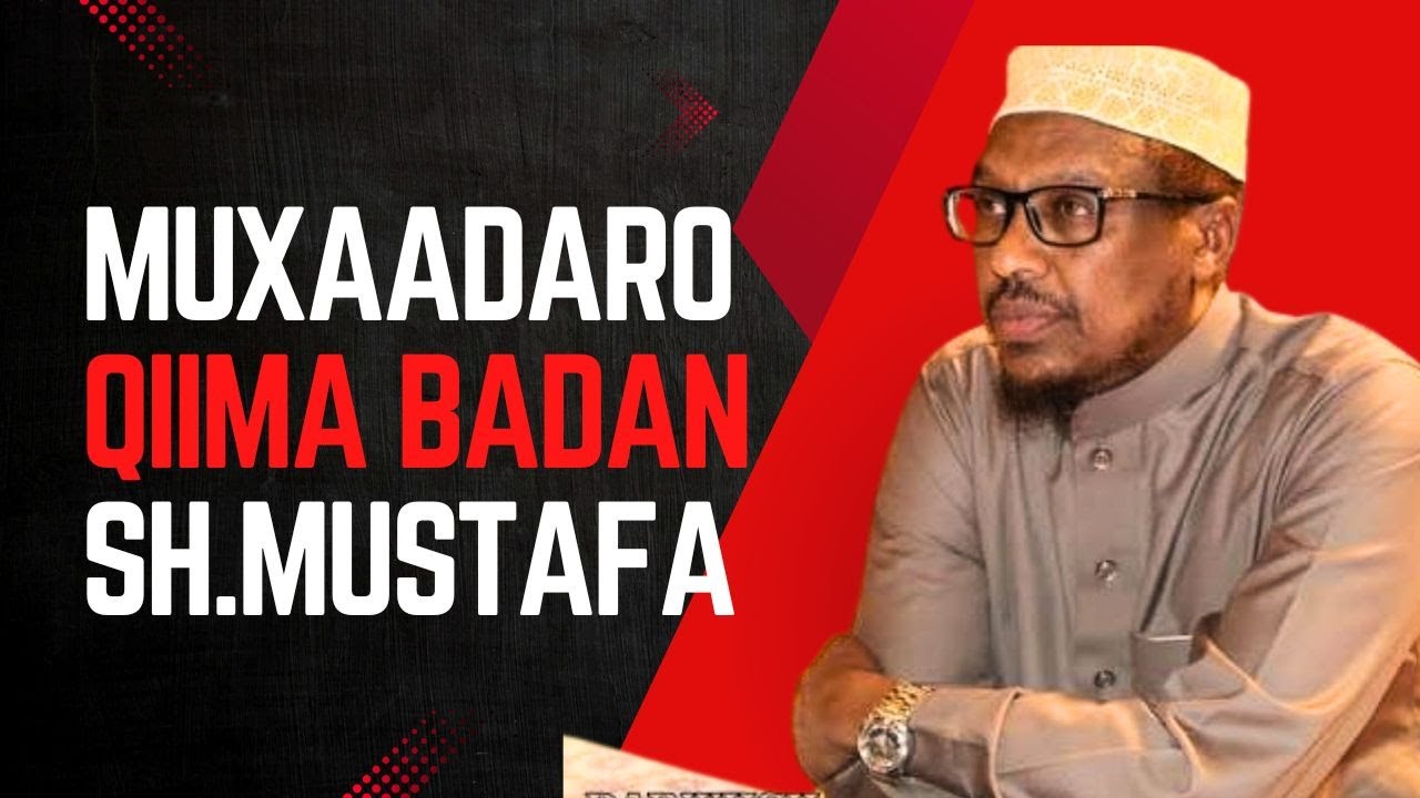 Dhiirigalin | shiiq mustafa xaaji ismaaciil | muxaadaro cajiib ah | 2025 