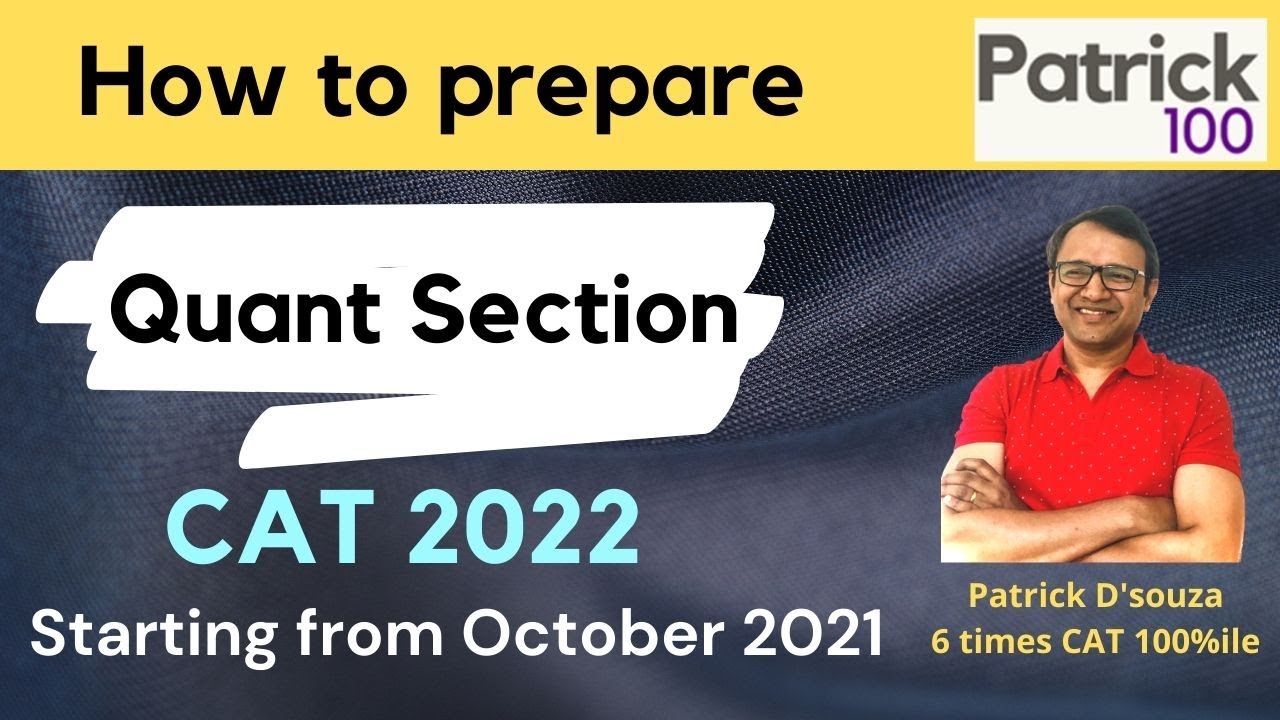 How to prepare for Quant for CAT 2022 | Start from October 21 | Patrick ...