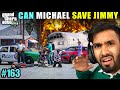 CAN MICHAEL SAVE JIMMY | TECHNO GAMERZ GTA V GAMEPLAY #163
