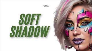 Vots - Soft Shadow