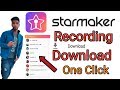 How to download starmaker recording songs new way to download starmaker songs