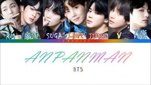 BTS (방탄소년단) - ANPANMAN [Color Coded Lyrics/Han/Rom/Eng]
