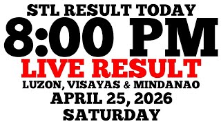 STL Result Today 8:00 PM Draw April 25, 2026 Saturday STL Luzon, Visayas, Mindanao LIVE Result